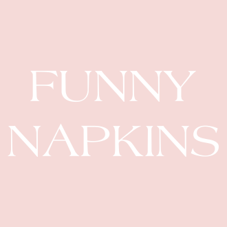 Funny Napkins For Gift Giving | Trendsetter Boutique