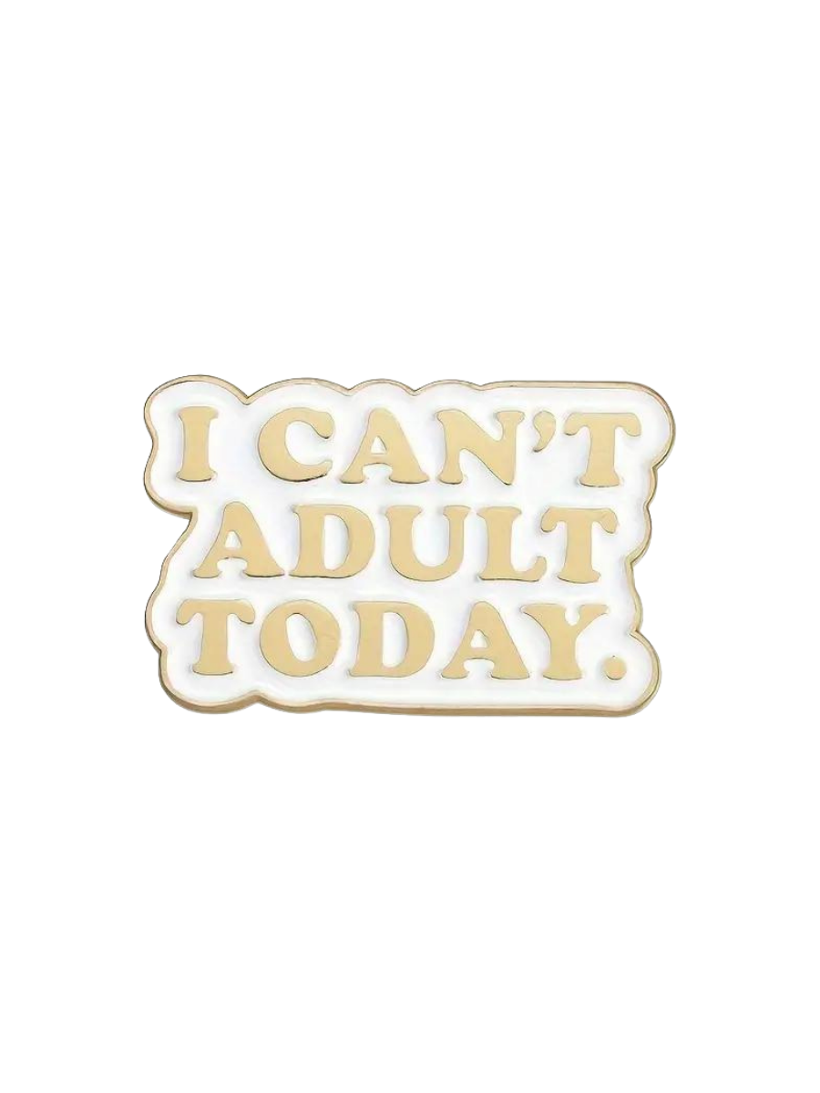 Can't Adult Today Hat Pin-Temu-Trendsetter Online Boutique